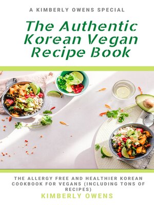 cover image of The Authentic Korean Vegan Recipe Book